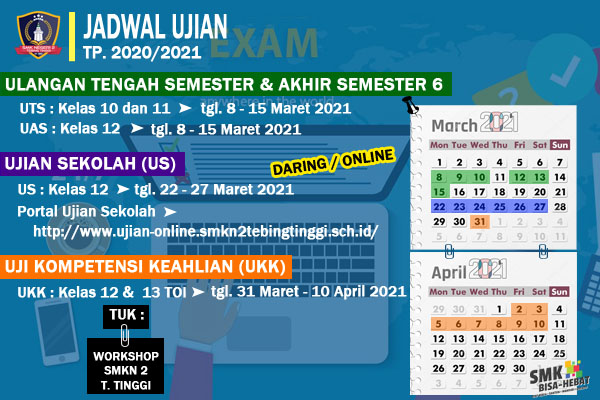 SMK N 2 Tebing TinggiJadwal Ujian UTS, UAS, US dan UKK